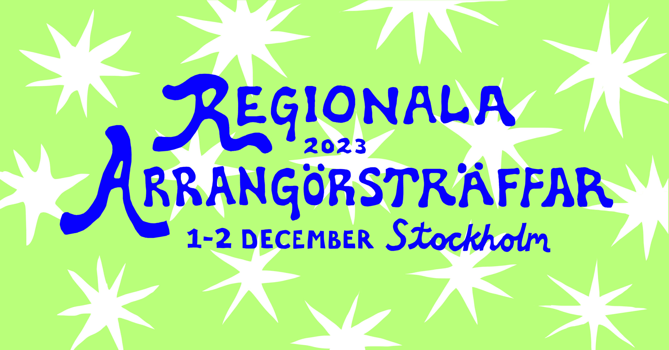 Regional Arrangörsträff i Stockholm 1-2 december